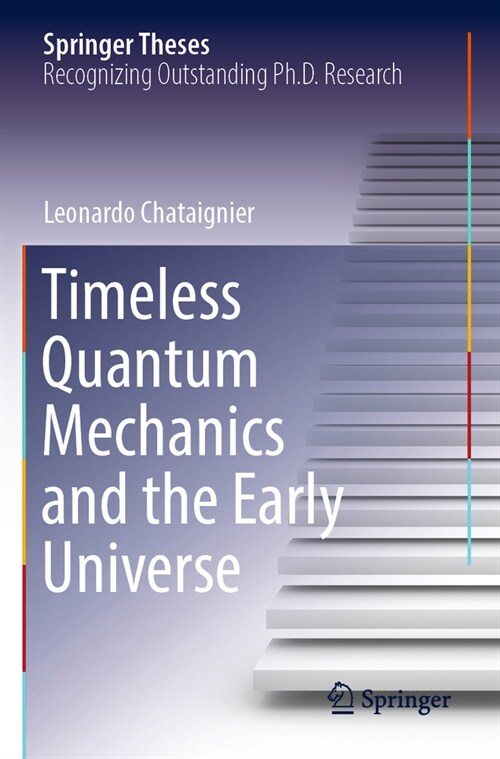 Timeless Quantum Mechanics and the Early Universe (Paperback, 2022)