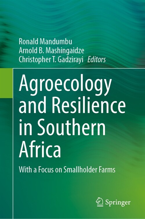 Agroecology and Resilience in Southern Africa: With a Focus on Smallholder Farms (Hardcover, 2023)