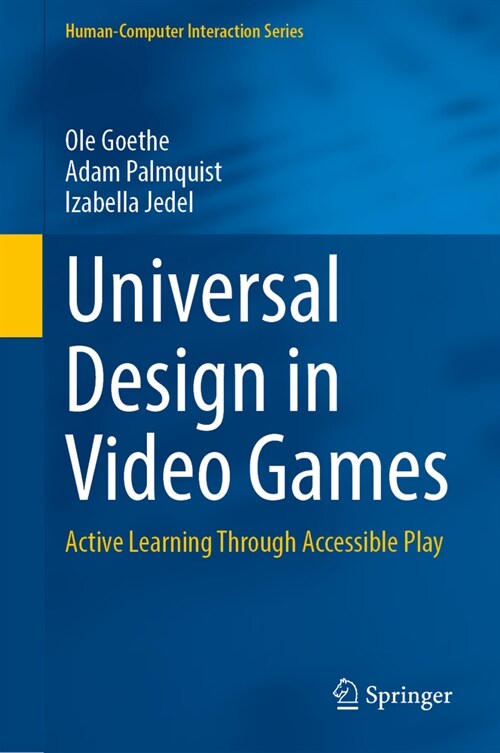 Universal Design in Video Games: Active Participation Through Accessible Play (Hardcover, 2024)