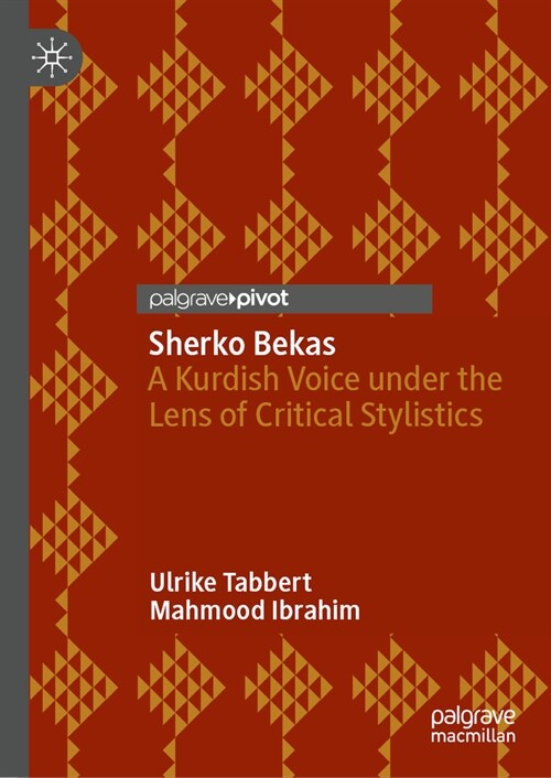 Sherko Bekas: A Kurdish Voice Under the Lens of Critical Stylistics (Hardcover, 2023)