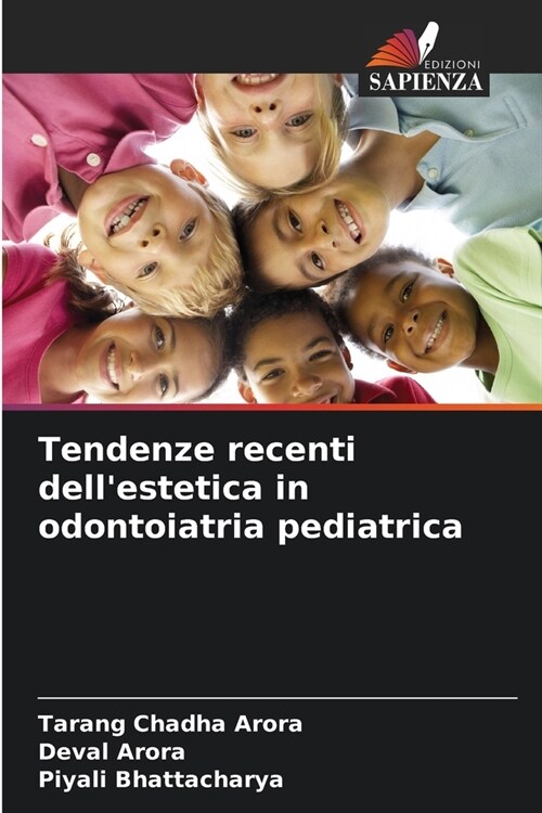 Tendenze recenti dellestetica in odontoiatria pediatrica (Paperback)