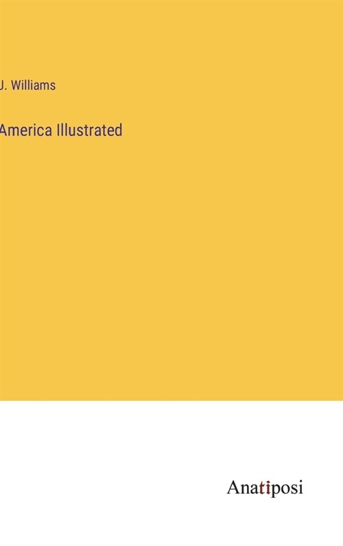 America Illustrated (Hardcover)