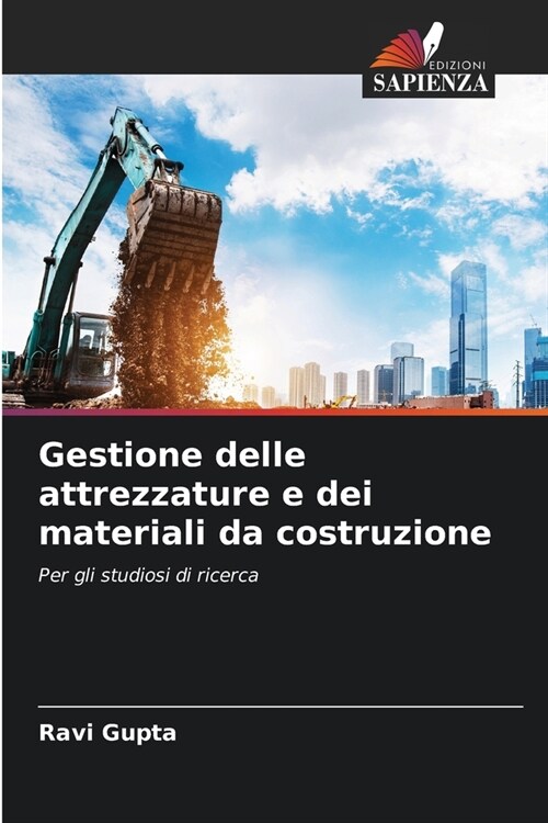 Gestione delle attrezzature e dei materiali da costruzione (Paperback)