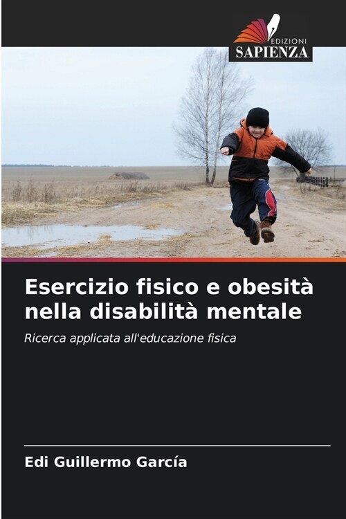 Esercizio fisico e obesit?nella disabilit?mentale (Paperback)