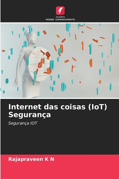 Internet das coisas (IoT) Seguran? (Paperback)