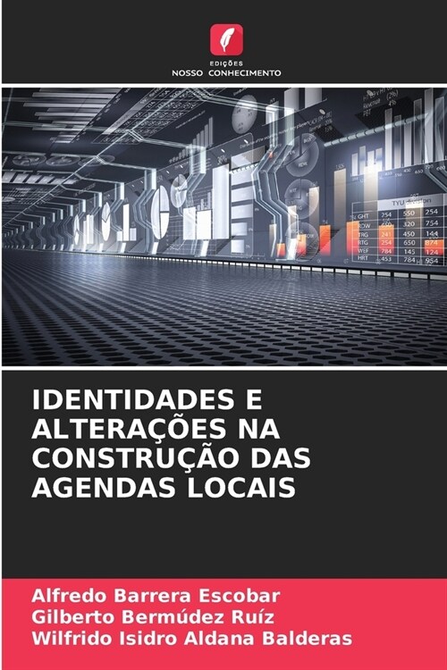 Identidades E Altera寤es Na Constru豫o Das Agendas Locais (Paperback)