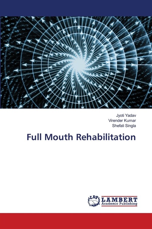 Full Mouth Rehabilitation (Paperback)