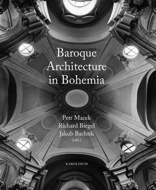 Baroque Architecture in Bohemia (Hardcover)