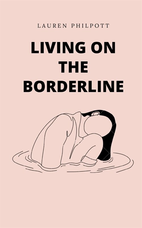 Living on the Borderline (Paperback)