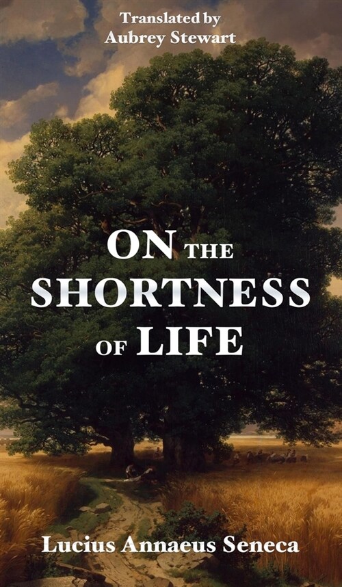 On the Shortness of Life (Hardcover)