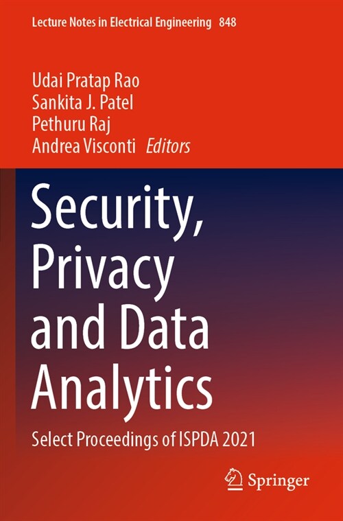 Security, Privacy and Data Analytics: Select Proceedings of Ispda 2021 (Paperback, 2022)