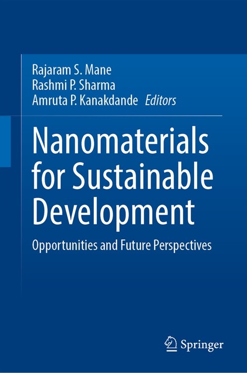 Nanomaterials for Sustainable Development: Opportunities and Future Perspectives (Hardcover, 2023)