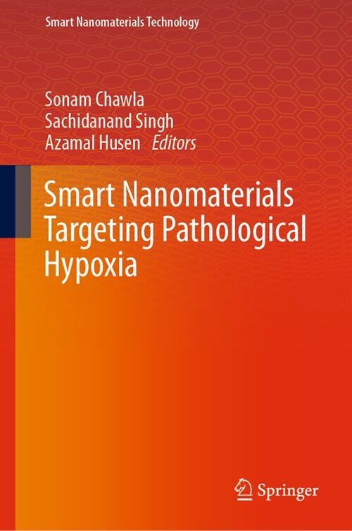 Smart Nanomaterials Targeting Pathological Hypoxia (Hardcover, 2023)
