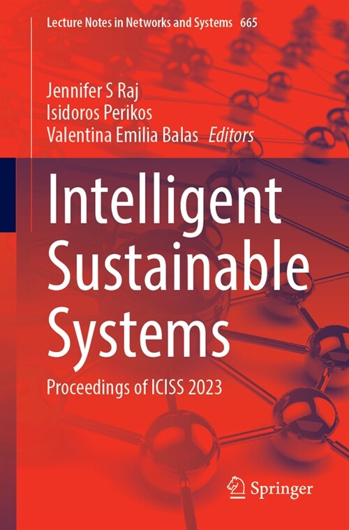 Intelligent Sustainable Systems: Proceedings of Iciss 2023 (Paperback, 2023)