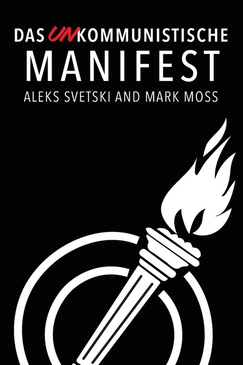 Das UNkommunistische Manifest (Paperback)