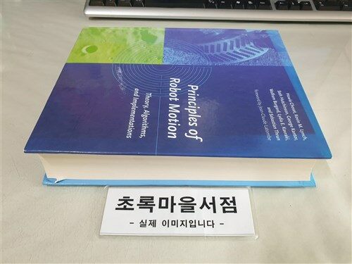 [중고] Principles of Robot Motion: Theory, Algorithms, and Implementations (Hardcover)