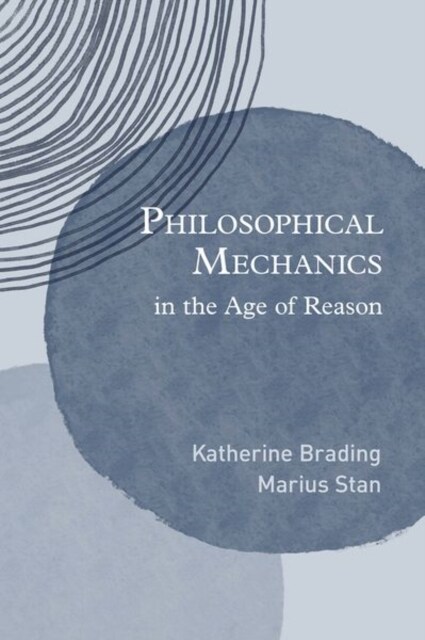 Philosophical Mechanics in the Age of Reason (Hardcover)