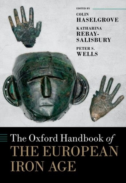 The Oxford Handbook of the European Iron Age (Hardcover)