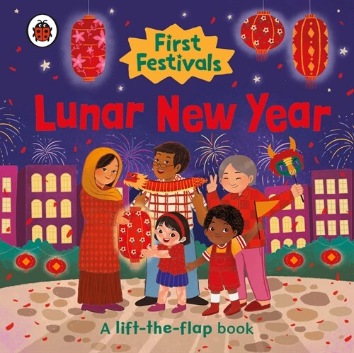 First Festivals: Lunar New Year (Board Book)