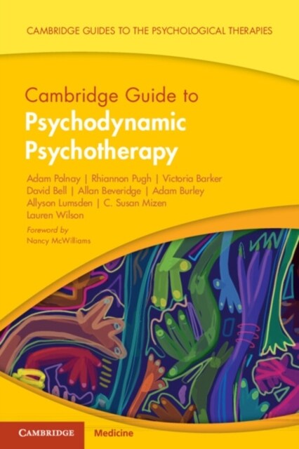 Cambridge Guide to Psychodynamic Psychotherapy (Paperback)