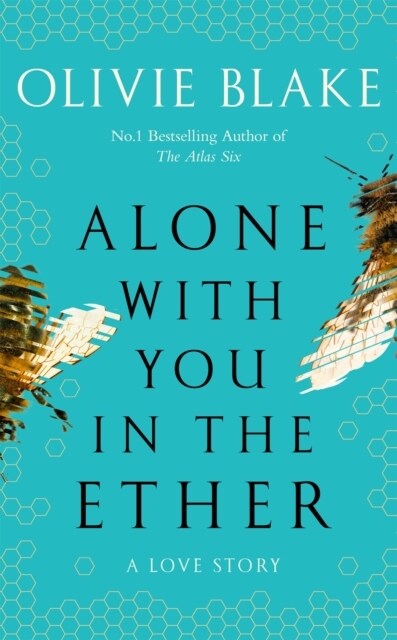 Alone With You in the Ether : A love story like no other and a Heat Magazine Book of the Week (Paperback)