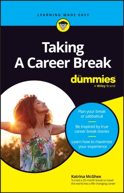 Taking A Career Break For Dummies (Paperback)