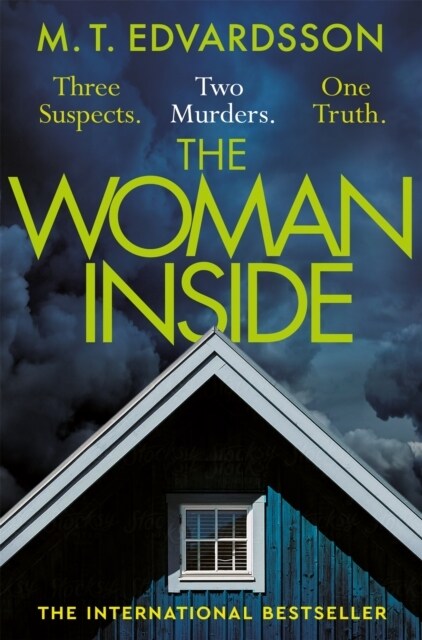 The Woman Inside : A devastating psychological thriller from the bestselling author of A Nearly Normal Family, now a major Netflix series (Paperback)