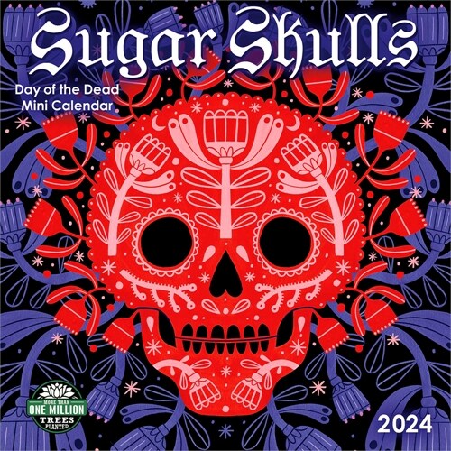 Sugar Skulls 2024 Mini Calendar : Day of the Dead (Calendar)