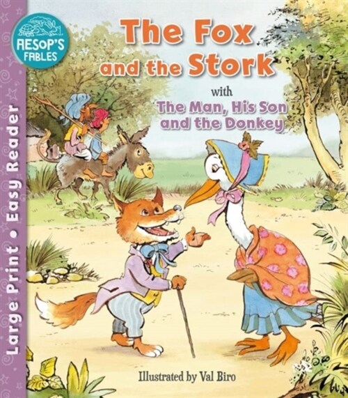 The Fox and the Stork & The Man, His Son & the Donkey (Paperback)
