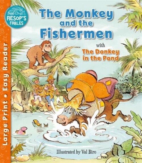 The Monkey & the Fishermen & The Donkey in the Pond (Paperback)