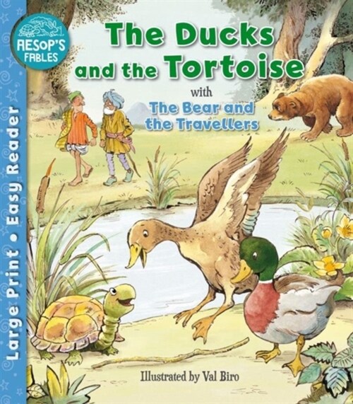 The Ducks and the Tortoise & The Bear & the Travellers (Paperback)