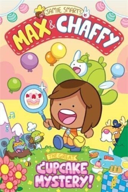 Max and Chaffy 2: The Great Cupcake Mystery (Paperback)