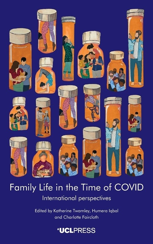 Family Life in the Time of Covid : International Perspectives (Hardcover)