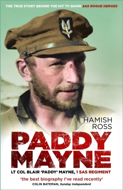 Paddy Mayne : Lt Col Blair Paddy Mayne, 1 SAS Regiment (Paperback, New ed)