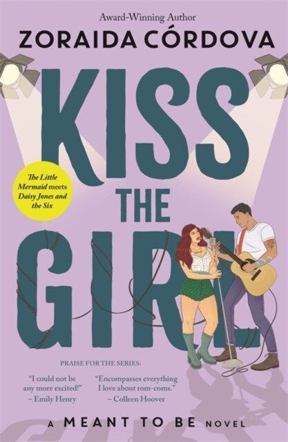 Kiss the Girl: A Meant to Be Novel (Paperback)