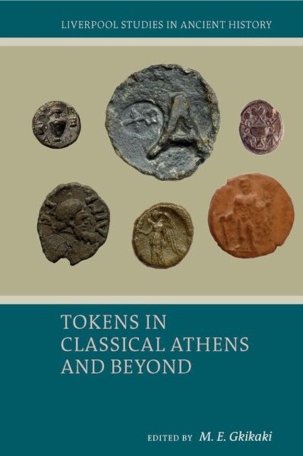 Tokens in Classical Athens and Beyond (Paperback)