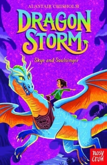 Dragon Storm: Skye and Soulsinger (Paperback)