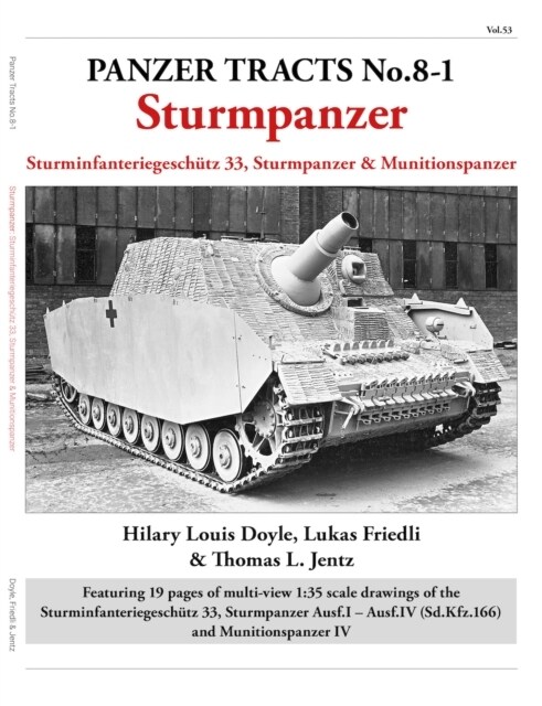 Panzer Tracts No.8-1: Sturmpanzer (Paperback)