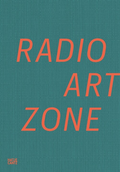 Radio Art Zone (Hardcover)