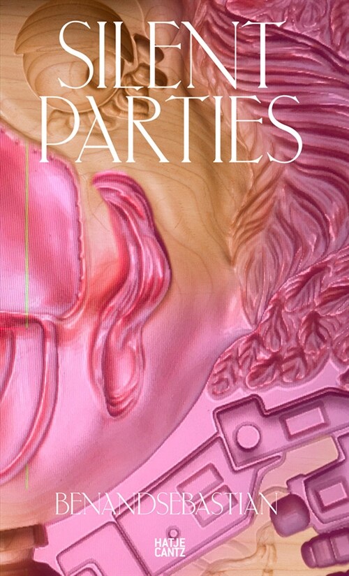 Benandsebastian: Silent Parties (Hardcover)