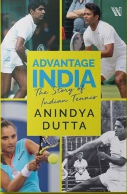 Advantage India : The Story of Indian Tennis (Paperback)