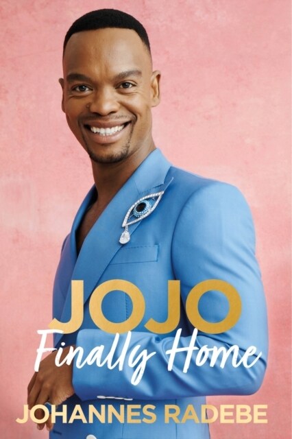 Jojo : Finally Home - My Inspirational Memoir - THE SUNDAY TIMES BESTSELLER (2023) (Hardcover)