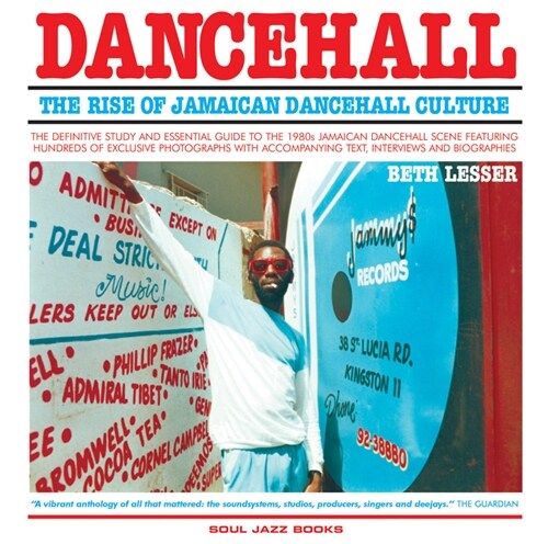 Dancehall: The Rise of Jamaican Dancehall Culture (Paperback)