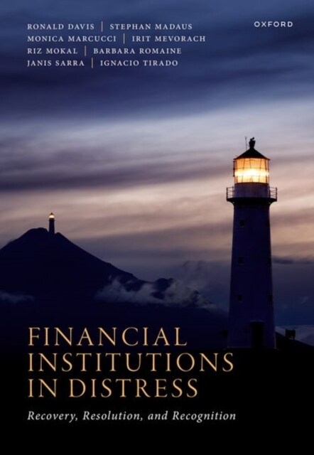 Financial Institutions in Distress : Recovery, Resolution, and Recognition (Hardcover)