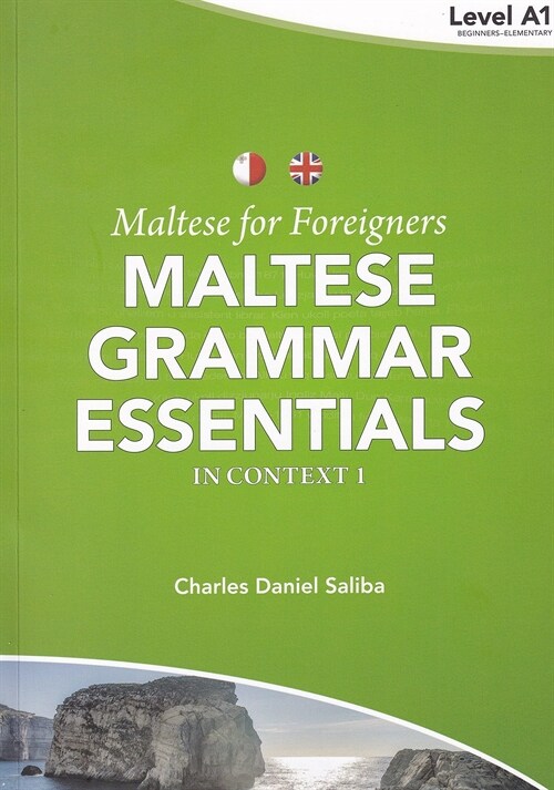 Maltese for Foreigners: Maltese Grammar Essentials in Context 1 (Paperback)