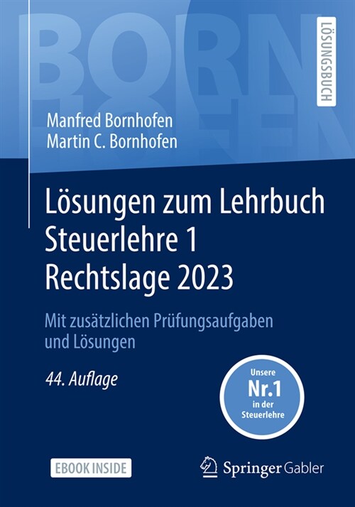 Losungen zum Lehrbuch Steuerlehre 1 Rechtslage 2023 (WW, 44th)