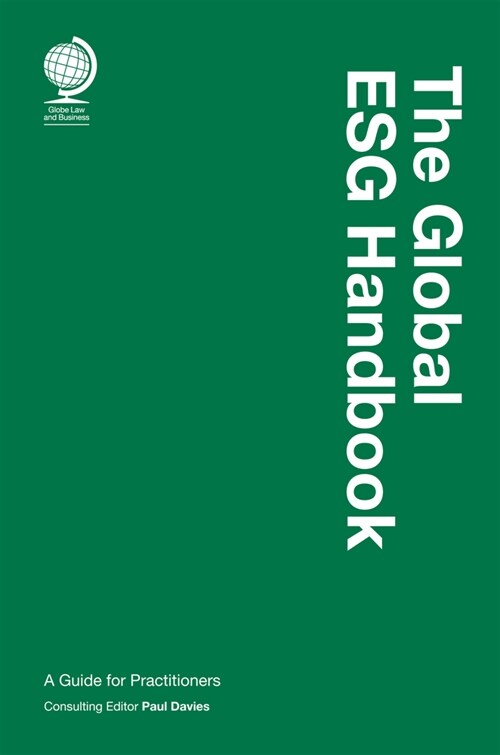 The Global ESG Handbook : A Guide for Practitioners (Hardcover)