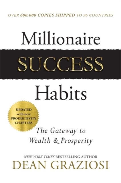 Millionaire Success Habits : The Gateway to Wealth & Prosperity (Paperback)