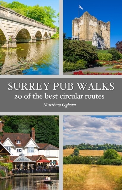 Surrey Pub Walks : 20 of the best circular routes (Paperback)