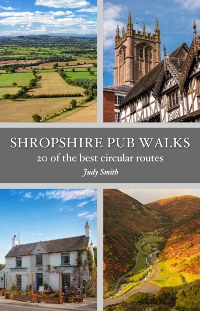 Shropshire Pub Walks : 20 of the best circular walks (Paperback)
